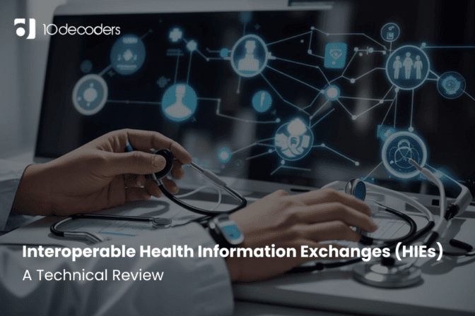 Interoperable Health Information Exchanges (HIEs): A Technical Review