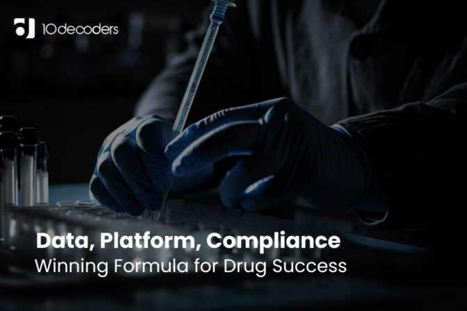 Data, Platform, Compliance – Winning Formula for Drug Success