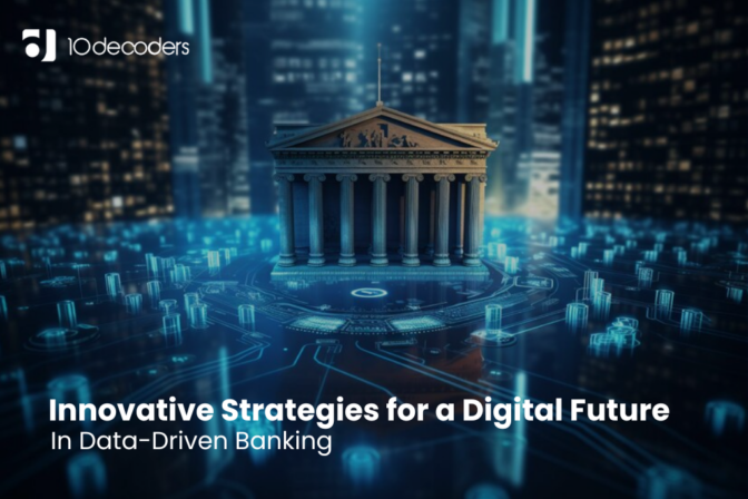 Innovative Strategies for a Digital Future in Data-Driven Banking