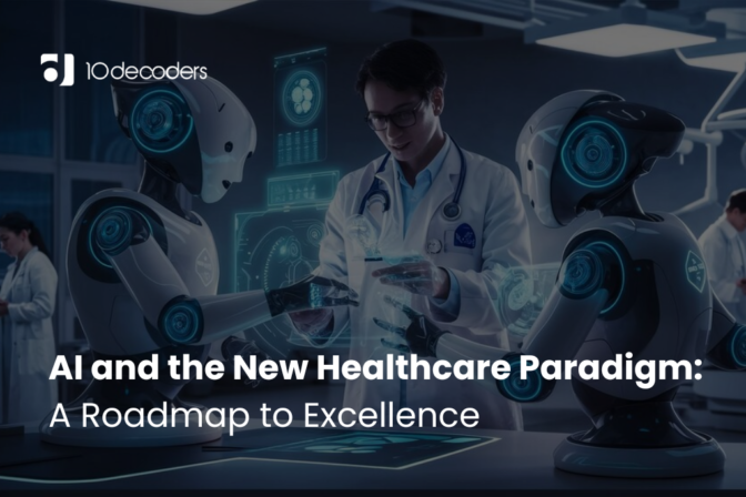 AI and the New Healthcare Paradigm: A Roadmap to Excellence