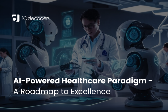 AI-Powered Healthcare Paradigm- A Roadmap to Excellence