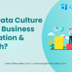 Why Data Culture drives Business Innovation & Growth