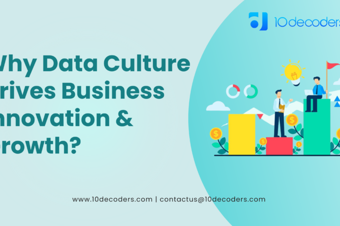 Why Data Culture drives Business Innovation & Growth?