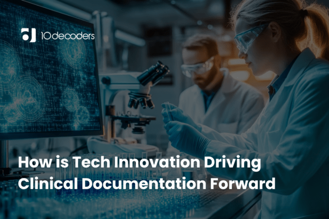 How is Tech Innovation Driving Clinical Documentation Forward