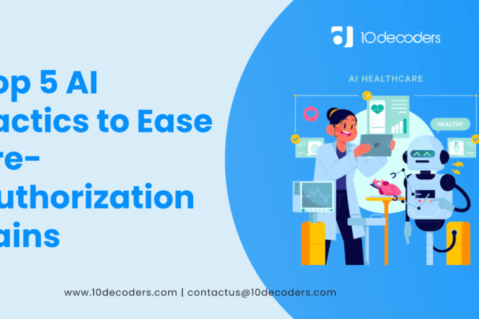 Top 5 AI Tactics to Ease Pre-Authorization Pains