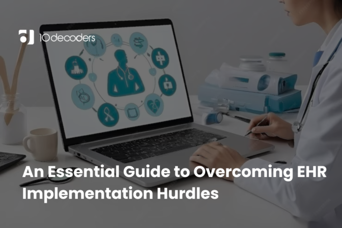 An Essential Guide to Overcoming EHR Implementation Hurdles