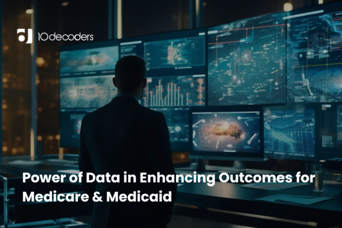 Power of Data in Enhancing Outcomes for Medicare & Medicaid