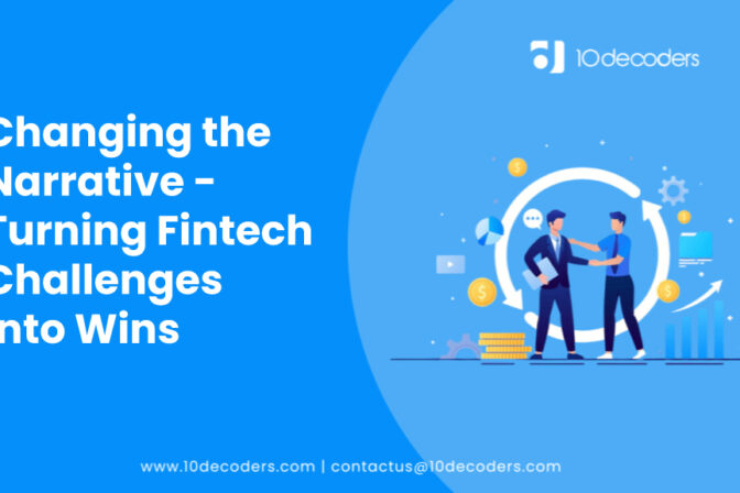 Changing the Narrative- Turning Fintech Challenges Into Wins