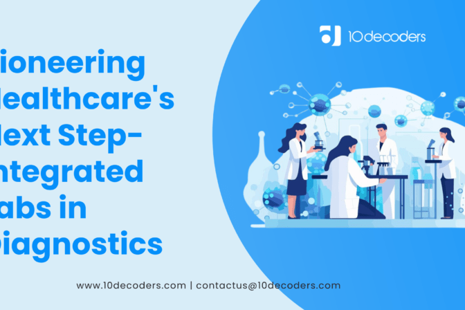  Pioneering Healthcare’s Next Step- Integrated Labs in Diagnostics